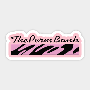 The Perm Bank Salon Sticker